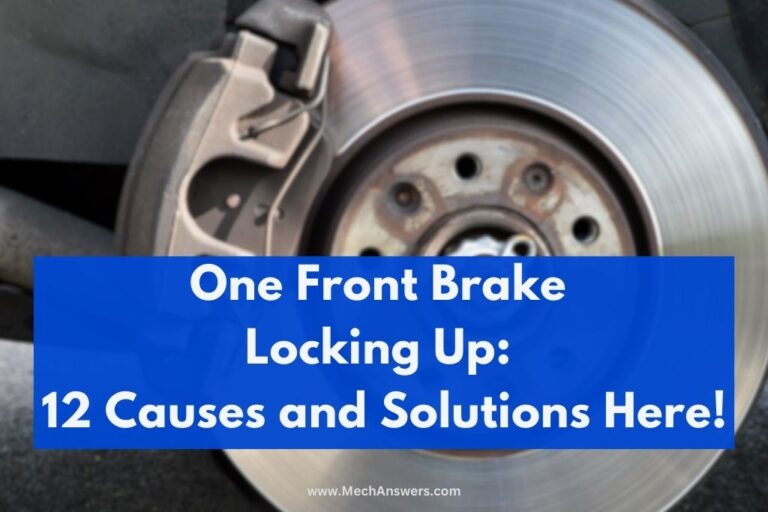 One Front Brake Locking Up 12 Causes How To Fix