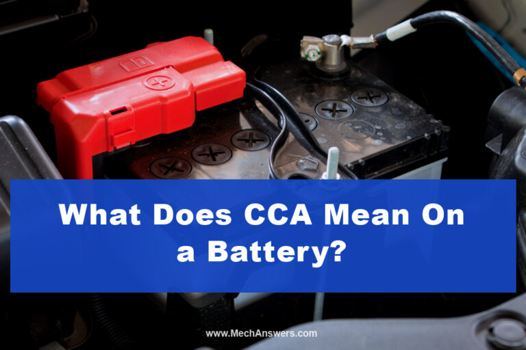 What Does CCA Mean On a Battery? (How To Choose A Battery)