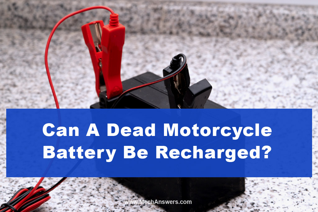 Can A Dead Motorcycle Battery Be Recharged