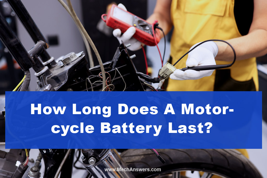 How Long Does A Motorcycle Battery Last? (All Facts!)