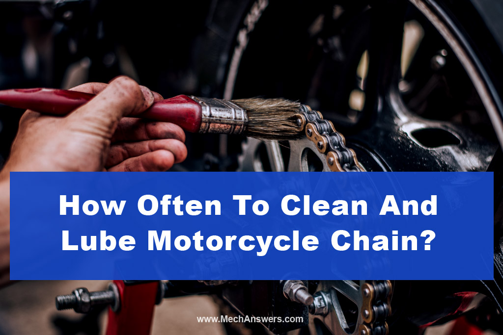 How Often To Clean And Lube Motorcycle Chain