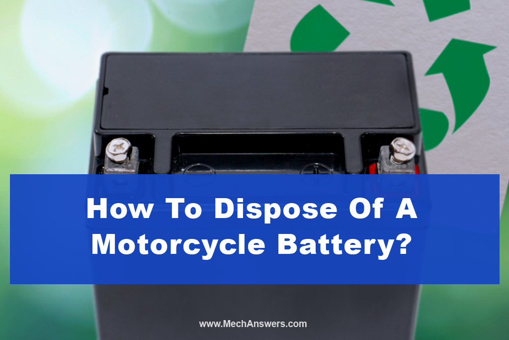 How To Dispose Of A Motorcycle Battery