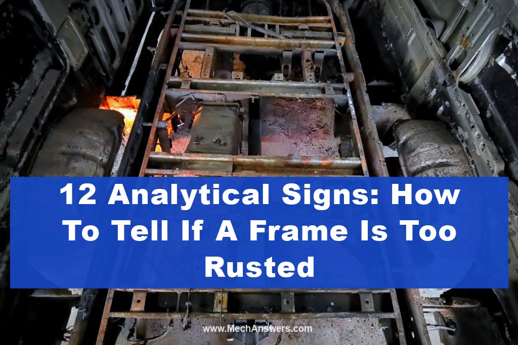 How To Tell If A Frame Is Too Rusted