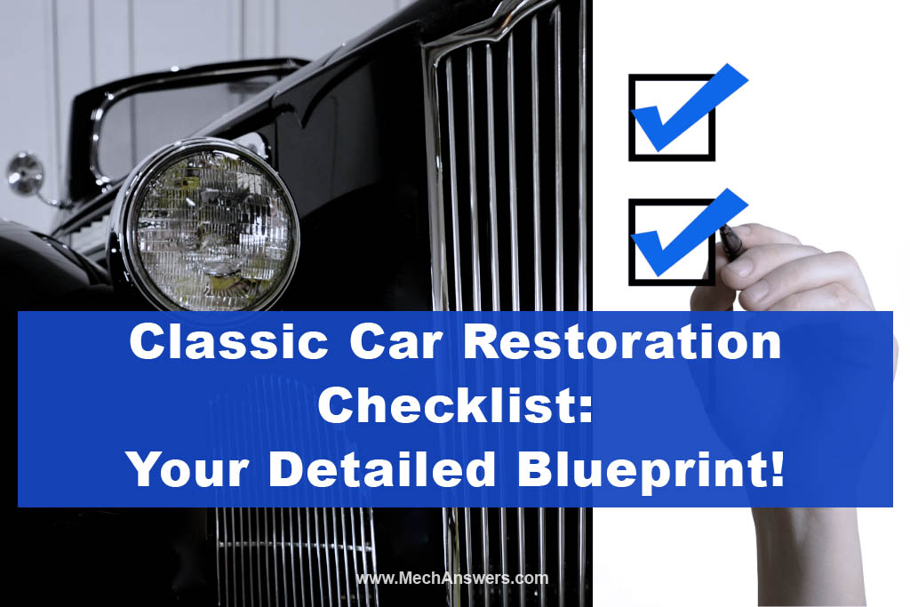 Car Restoration Checklist A Detailed Step-by-Step Guide