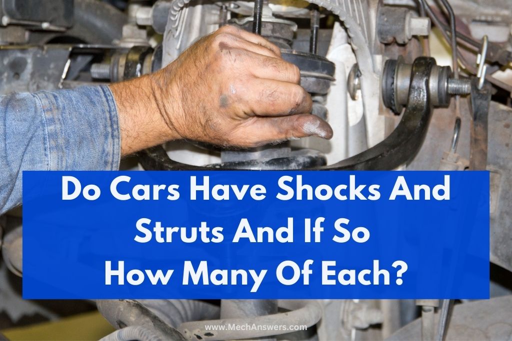 Do Cars Have Shocks And Struts