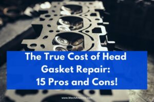 Head Gasket Repair Cost A Detailed Overview Of Expenses