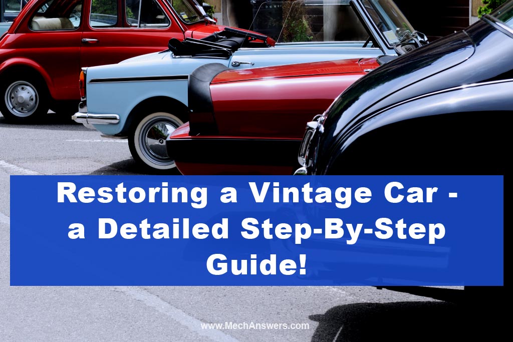 Restoring a Vintage Car