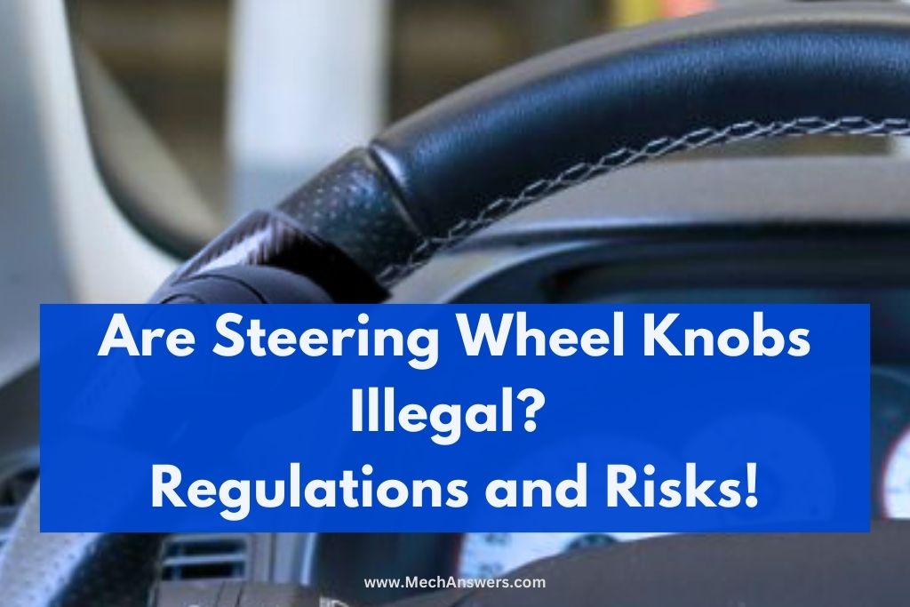Steering Wheel Knobs Illegal