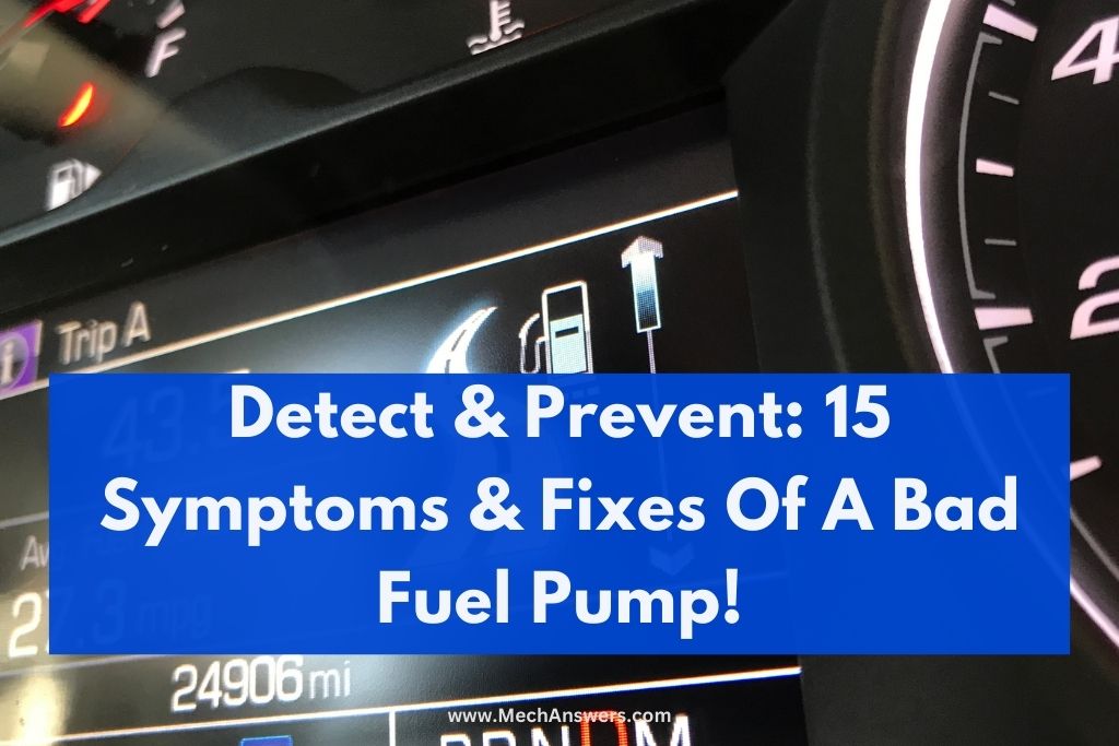 Symptoms of bad fuel pump