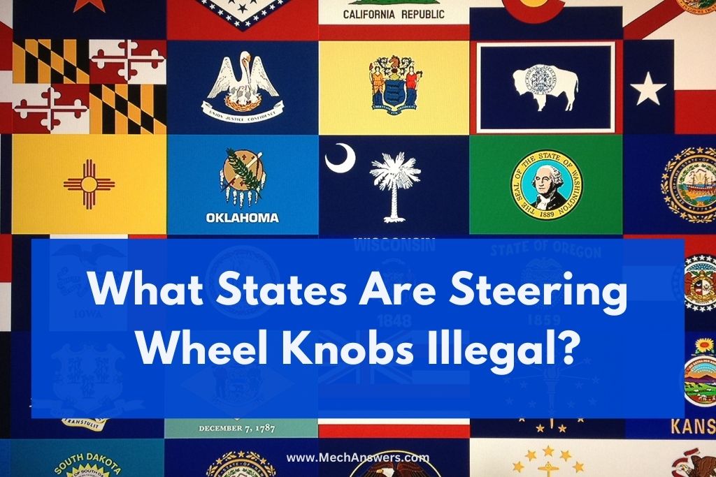 What States Are Steering Wheel Knobs Illegal