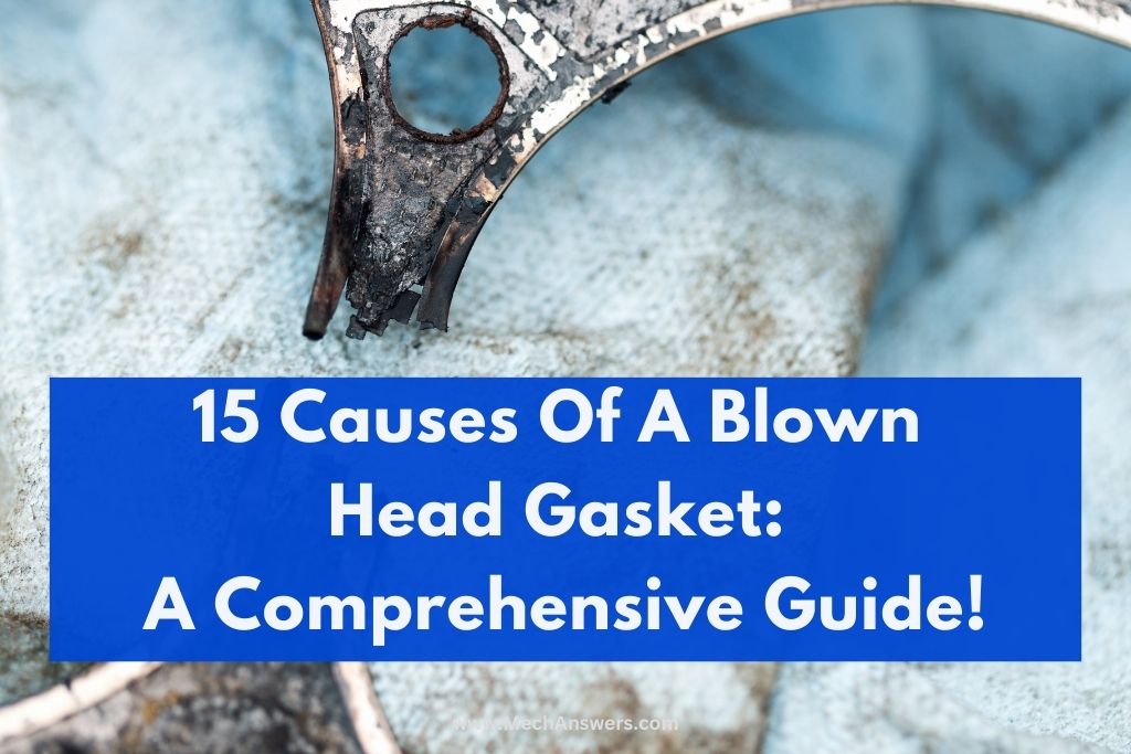 What causes a blown head gasket