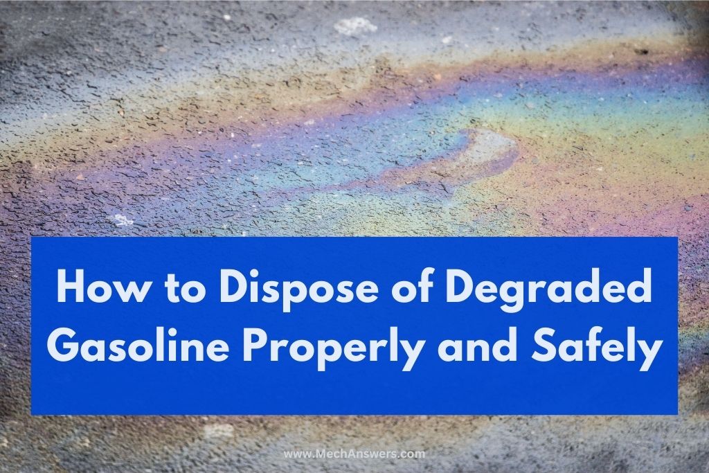 how to dispose of gasoline safely