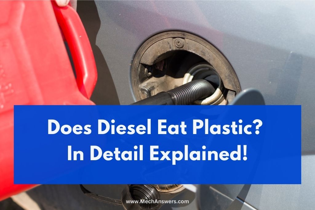 Does Diesel Eat Plastic