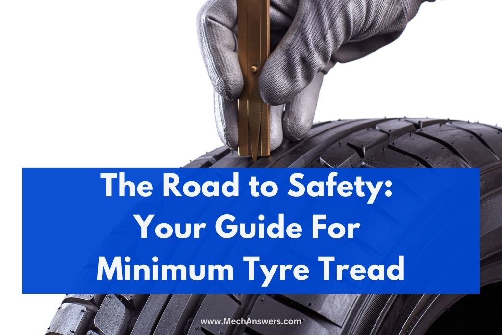 Minimum Tyre Tread