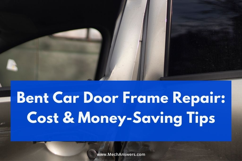 bent car door frame repair cost
