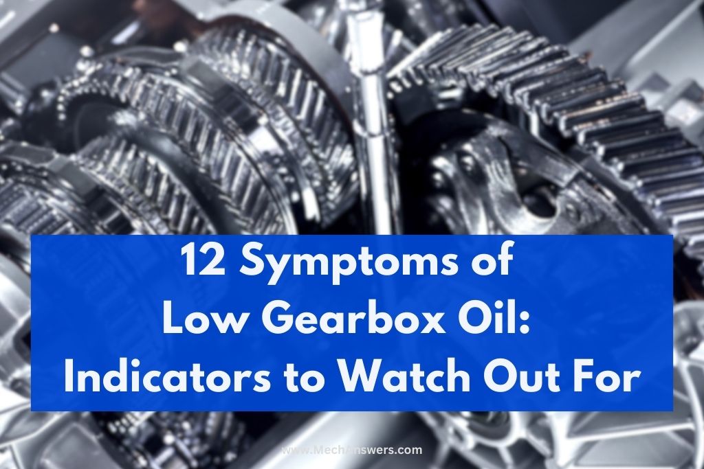 low gearbox oil symptoms