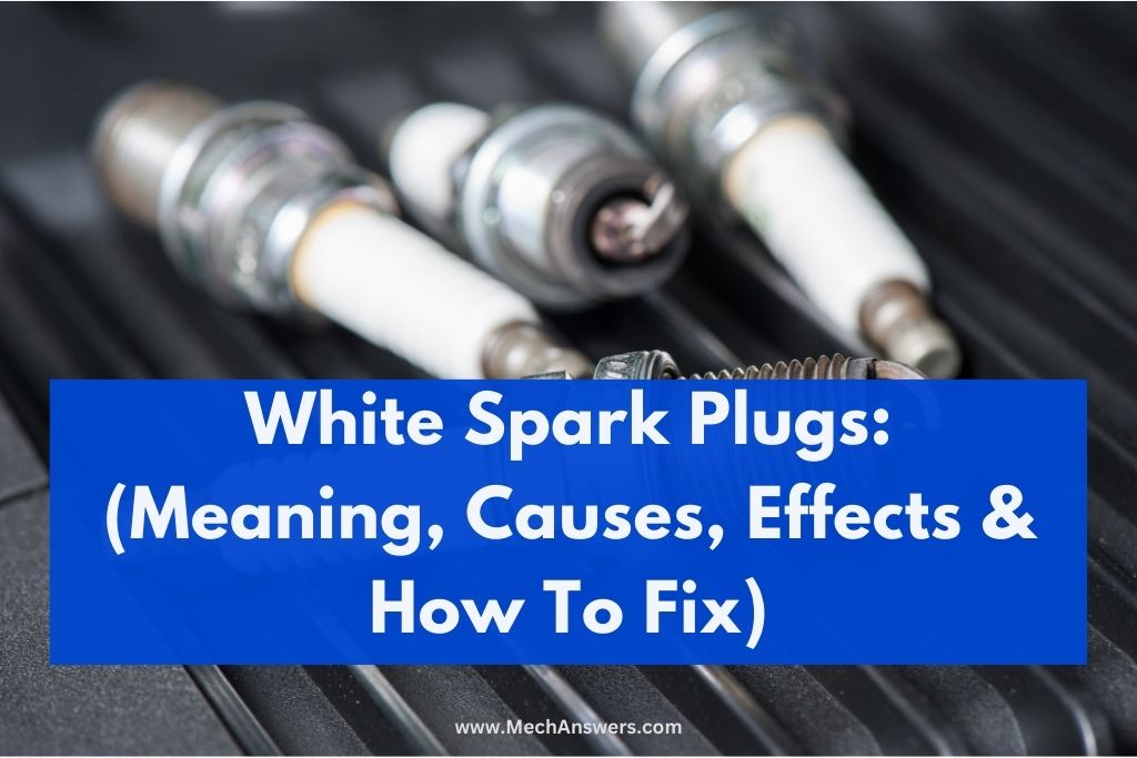 White Spark Plugs