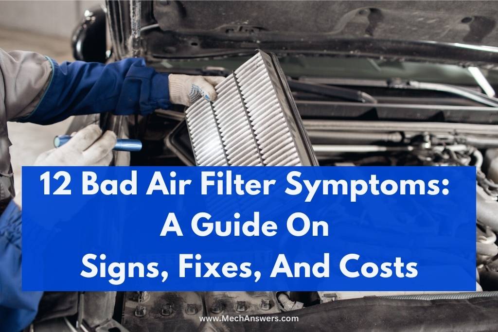 Bad Air Filter Symptoms