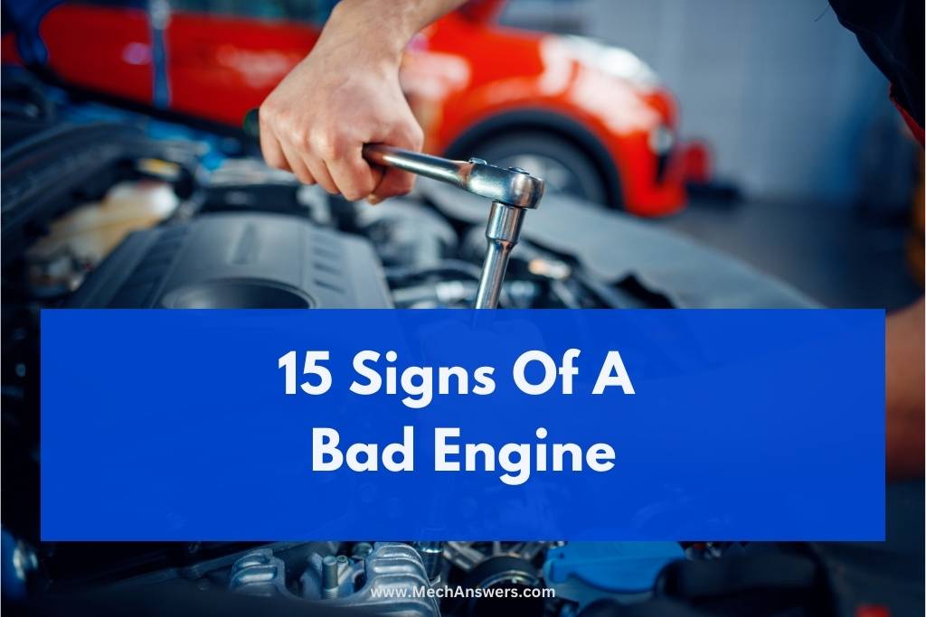 Signs Of A Bad Engine